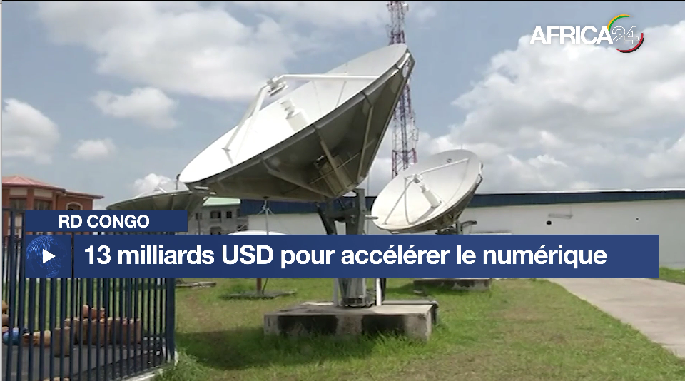 RD Congo : 13 milliards USD pour accélérer le numérique